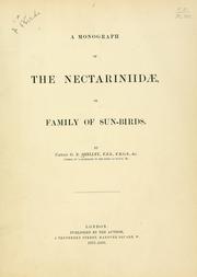 Cover of: A monograph of the Nectariniidae, or, Family of sun-birds