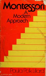 Cover of: Montessori: A modern approach
