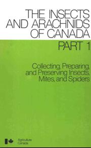 Cover of: Collecting, preparing, and preserving insects, mites, and spiders