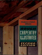 Cover of: Rough carpentry illustrated