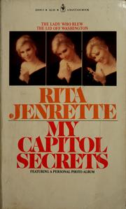 Cover of: My capitol secrets by Rita Jenrette
