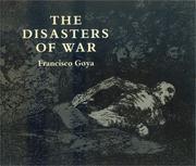 Cover of: The disasters of war by Francisco Goya