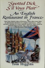 Cover of: Spotted Dick, s'il vous plaît: an English restaurant in France