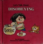 Cover of: Let's talk about disobeying by Joy Berry