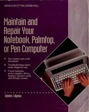 Cover of: Maintain and repair your notebook, palmtop, or pen computer