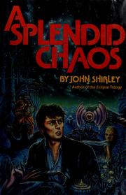 Cover of: A splendid chaos: an interplanetary fantasy