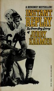 Cover of: Instant replay by Jerry Kramer