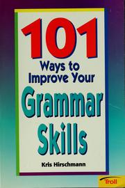 Cover of: 101 ways to improve your grammar skills