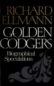Cover of: Golden codgers; biographical speculations.