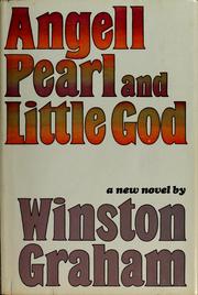Cover of: Angell, Pearl, and Little God.