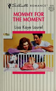 Cover of: Mommy for the moment