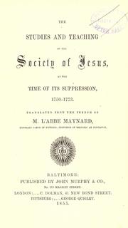 The Studies And Teaching Of The Society Of Jesus At The Time Of Its Suppression, 1750-1773 by Michel Ulysse Maynard