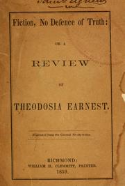 Cover of: Fiction, no defence of truth, or, A review of Theodosia Earnest
