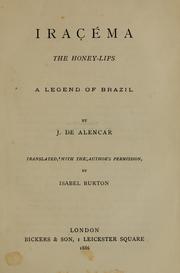 Cover of: Iraçéma, the honey-lips: a legend of Brazil