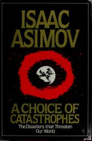 Cover of: A choice of catastrophes by Isaac Asimov