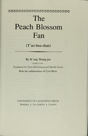 Cover of: The peach blossom fan =: Tʻao-hua-shan