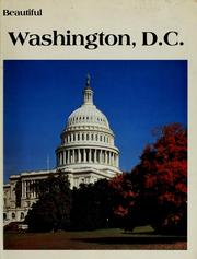 Cover of: Beautiful Washington, D.C.