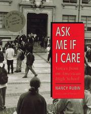 Ask me if I care by Nancy J. Rubin
