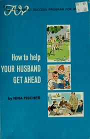 Cover of: How to help your husband get ahead