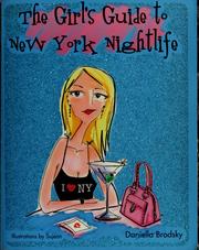 Cover of: The girl's guide to New York nightlife