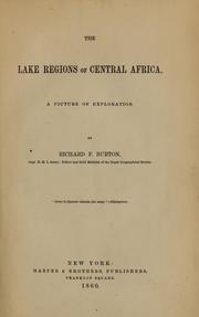 Cover of: The lake regions of Central Africa: a picture of exploration.