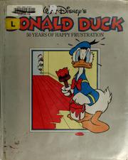 Cover of: Walt Disney's Donald Duck: 50 years of happy frustration.