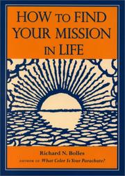 Cover of: How to find your mission in life