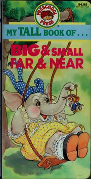 Cover of: Big & small, far & near