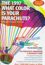 Cover of: What Color Is Your Parachute? by Richard Nelson Bolles