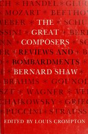 Cover of: The great composers: reviews and bombardments