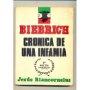 Biebrich, crónica de una infamia by Jesús Blancornelas