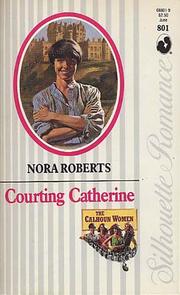 Courting Catherine by Nora Roberts