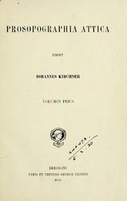 Cover of: Prosopographia Attica by Johannes Ernst Kirchner