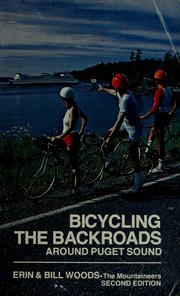 Cover of: Bicycling the backroads around Puget Sound