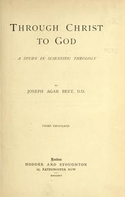 Cover of: Through Christ to God: a study in scientific theology