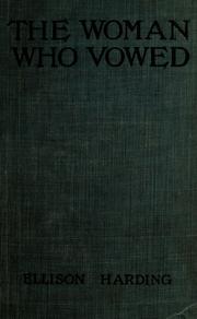 Cover of: The woman who vowed by Ellison Harding