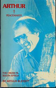 Cover of: Arthur, peacemaker by Arthur Blessitt