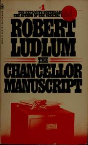 Cover of: The Chancellor manuscript by Robert Ludlum