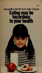 Cover of: Eating may be hazardous to your health
