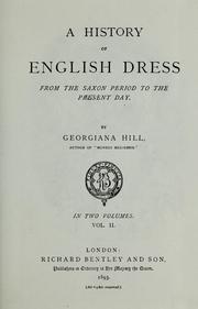 Cover of: A history of English dress from the Saxon period to the present day