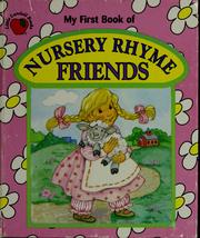 Cover of: My first book of nursery rhyme friends