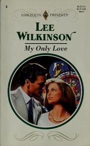 Cover of: My Only Love (Harlequin Presents, 3)