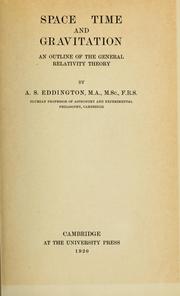 Cover of: Space, time and gravitation by Arthur Stanley Eddington