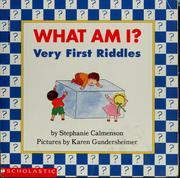 Cover of: What am I?: very first riddles