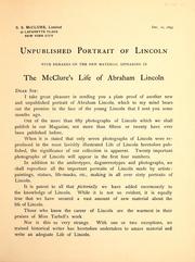Cover of: Unpublished portrait of Lincoln: with remarks on the new material appearing in The McClure's life of Abraham Lincoln