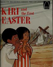Kiri and the first Easter by Carol Greene