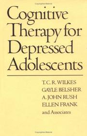 Cover of: Cognitive therapy for depressed adolescents