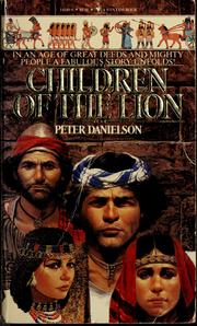 Cover of: Children of the lion by Peter Danielson
