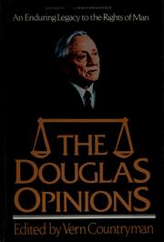 The Douglas opinions by William O. Douglas