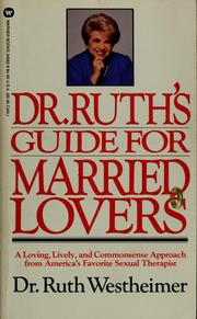 Cover of: Dr. Ruth's guide for married lovers by Ruth K. Westheimer